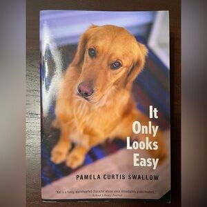 3 for $12: It Only Looks Easy by Pamela Curtis Swallow